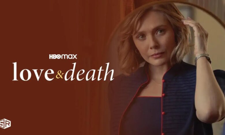 جميع حلقات مسلسل الحب والموت 2023 Love & Death مترجمة كاملة