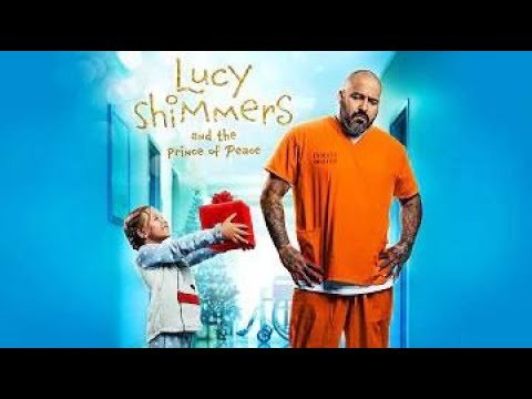 فيلم lucy shimmers and the prince of peace