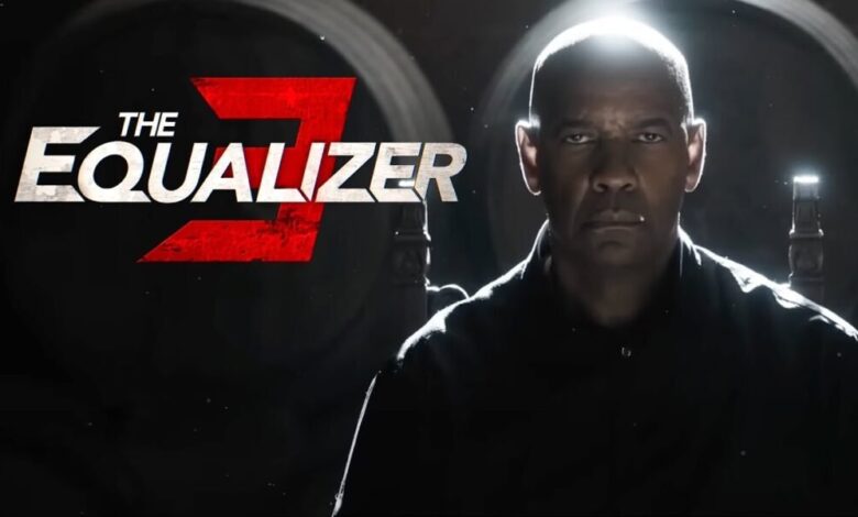 فيلم the equalizer 3 youtube مترجم كامل جودة hd على