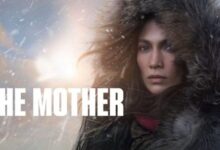 رابط مشاهدة فيلم the mother مترجم 2023 كامل بدقة عالية