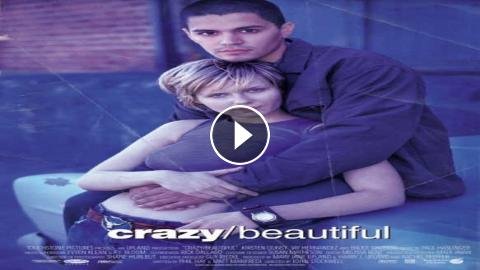 تحميل فيلم crazy beautiful مترجم ماي سيما وايجي بست