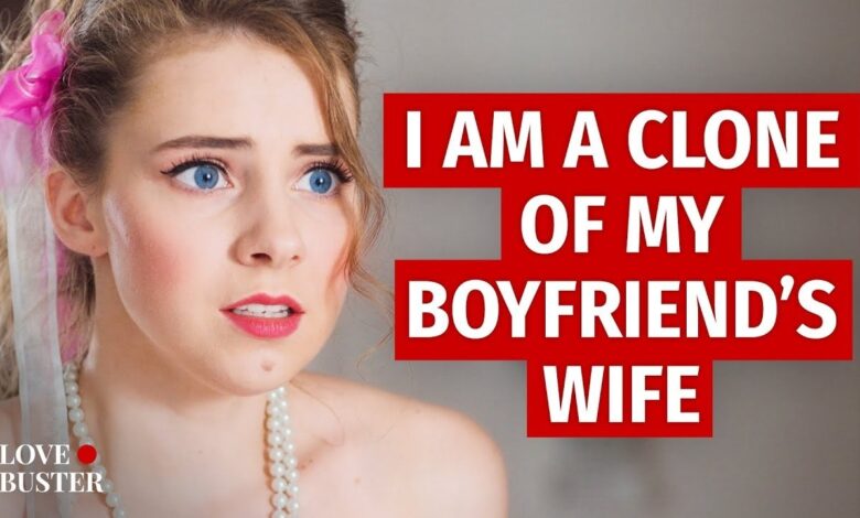 فيلم I Am A Clone Of My Boyfriend’s Wife مترجم كامل بدقة عالية