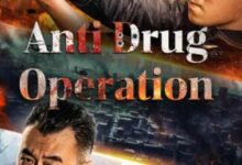 رابط مشاهدة فيلم Anti Drug Operation 2024 مترجم كامل HD ايجي بست ماي سيما شاهد فور يو