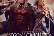 قصة مسلسل Aegons conquest ايغون الغازي شاهد ما هو مصير