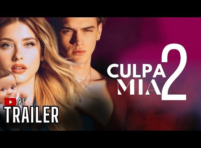 رسميا.. موعد عرض فيلم Culpa Mia الجزء 2