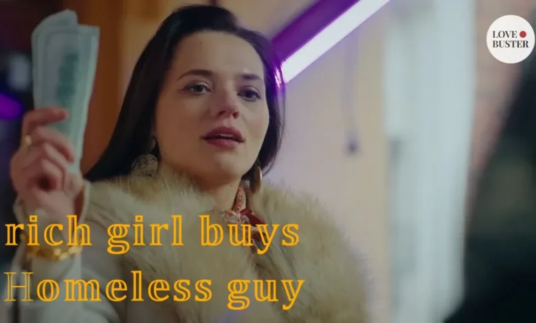 مجانا.. رابط تحميل فيلم Rich girl buys homeless man مترجم كامل بجودة عالية