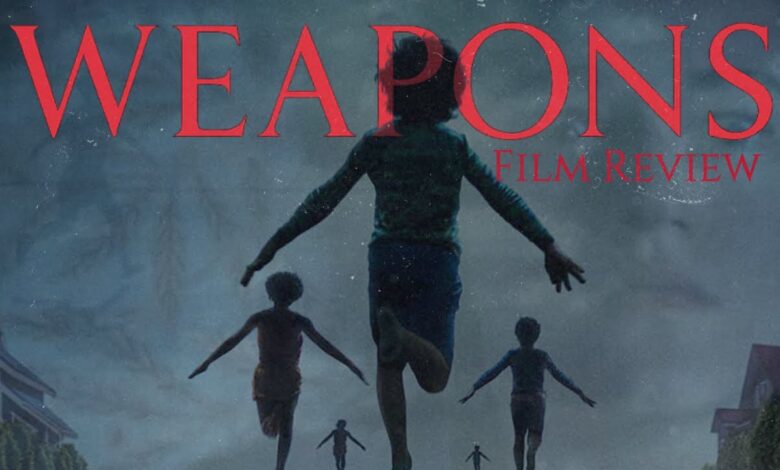 مشاهدة فيلم Weapons مترجم كامل اون لاين